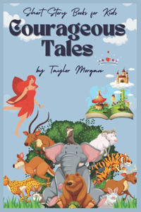 Courageous Tales