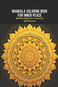 Mandala Coloring Book for Inner Peace