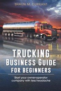 Trucking Business Guide for Beginners