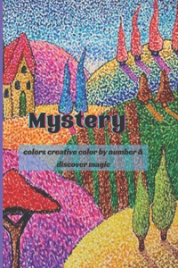 Mystery colors creative color by number & discover magic