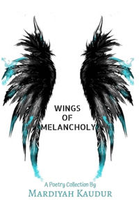 Wings Of Melancholy