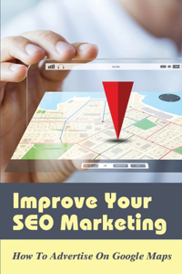 Improve Your SEO Marketing