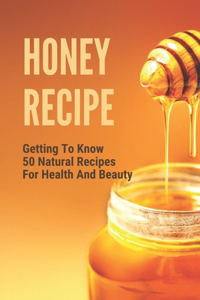 Honey Recipe