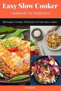 Easy Slow Cooker Cookbook for Beginners