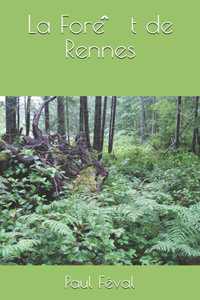 La Forêt de Rennes