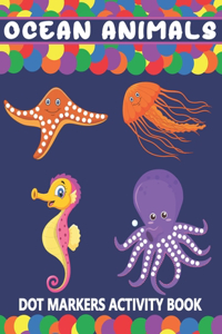Ocean Animals Dot Markers Activity Book