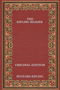 The Kipling Reader - Original Edition
