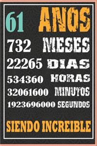 61 Años Siendo Increible