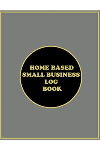 Home Based Small Business Log Book