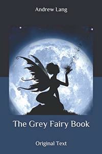 The Grey Fairy Book