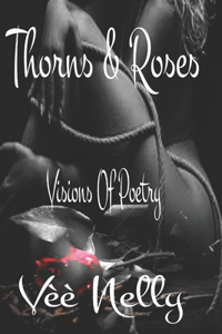 Thorns & Roses