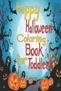Happy Halloween Coloring Book For Toddlers