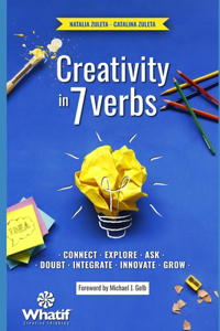 Creativity in 7 Verbs