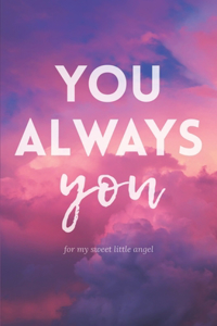 You. Always you.: A Gay Romance