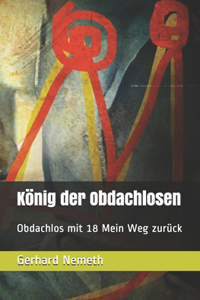 König der Obdachlosen