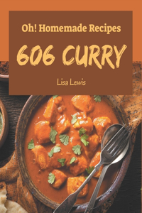 Oh! 606 Homemade Curry Recipes