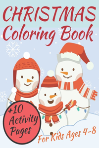 Christmas Coloring Book For Kids Ages 4-8 ( + 10 Activity Pages )