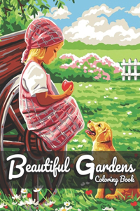 Beautiful Gardens Coloring Book