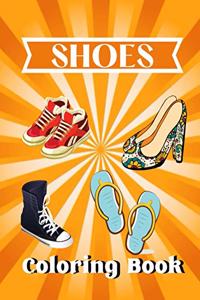 Shoes coloring book: A unique coloring books kids activity