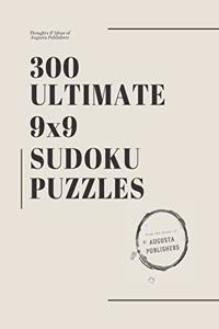 300 Ultimate 9x9 SUDOKU Puzzles