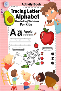 Tracing Letter Alphabet Handwriting Workbook For Kids Activity Book
