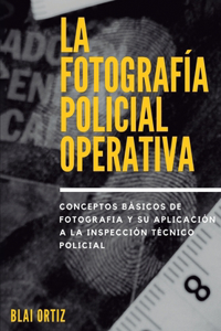 Fotografía policial operativa