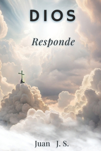 Dios Responde