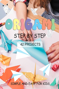 ORIGAMI for Kids