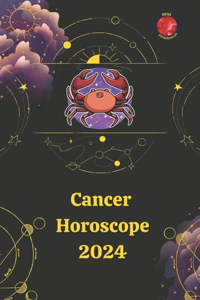 Cancer Horoscope 2024