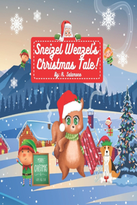 Sneizel Weazel's Christmas Tale!