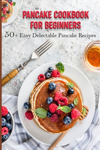 Pancake Cookbook for Beginners