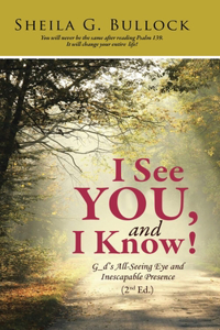 I See You, and I Know!