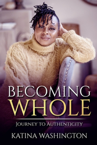 Becoming Whole