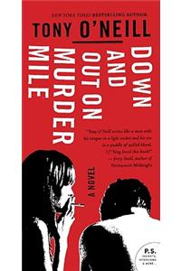Down And Out On Murder Mile