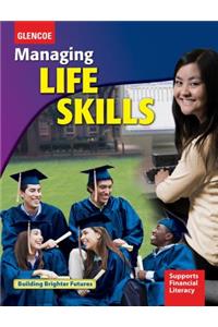 Managing Life Skills, Student Edition