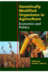 Genetically Modified Organisms in Agriculture