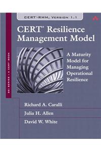 Cert Resilience Management Model (Cert-Rmm)