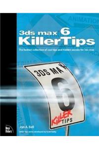 3ds max 6 Killer Tips