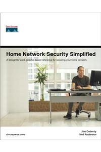 Home Network Security Simplified
