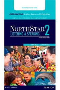 Northstar Listening & Speaking 2 Interactive Student Book with Mylab English (Access Code Card)