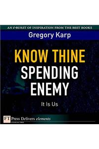 Know Thine Spending Enemy