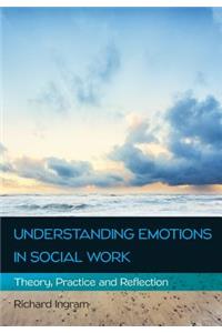 Understanding Emotions in Social Work