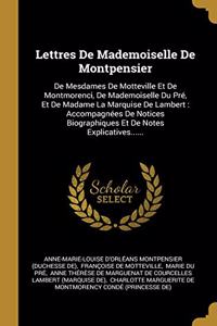 Lettres De Mademoiselle De Montpensier