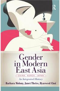 Gender in Modern East Asia