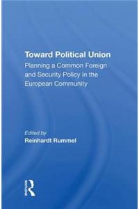 Toward Political Union