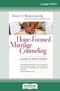 Hope-Focused Marriage Counseling (2nd Edition)