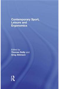 Contemporary Sport, Leisure and Ergonomics