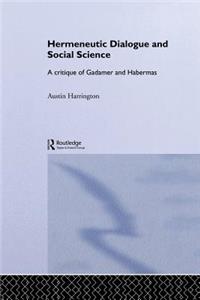 Hermeneutic Dialogue and Social Science