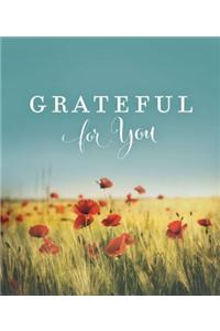 Grateful For You