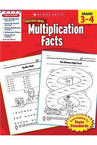 Scholastic Success with Multiplication Facts: Grades 3-4 Workbook